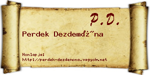 Perdek Dezdemóna névjegykártya